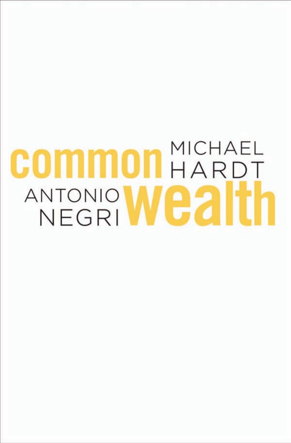 Commonwealth Michael Hardt Antonio Negri