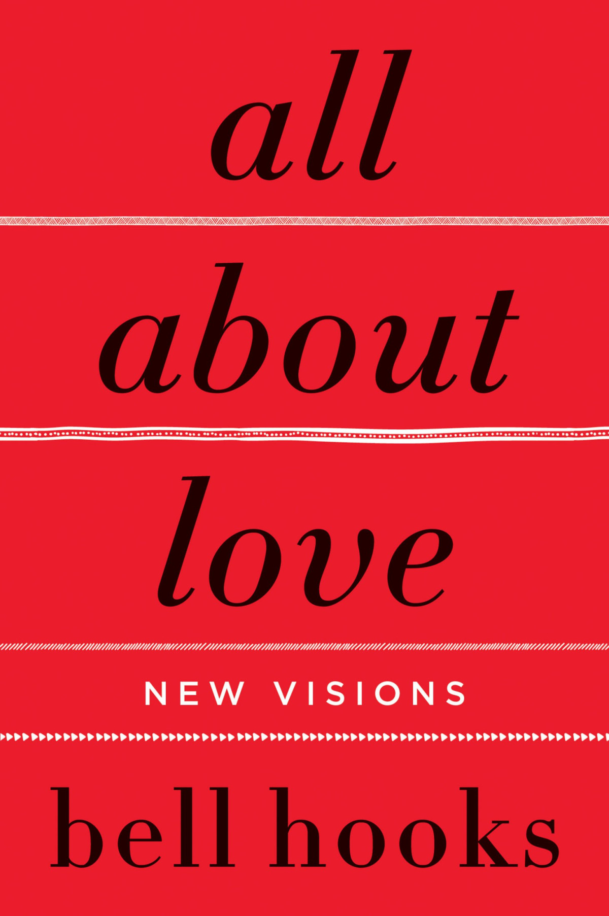 All About Love New Visions Bell Hooks