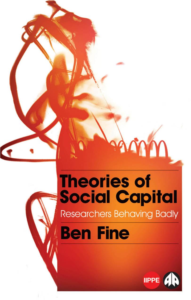 Theories Of Social Capital Ben Fine