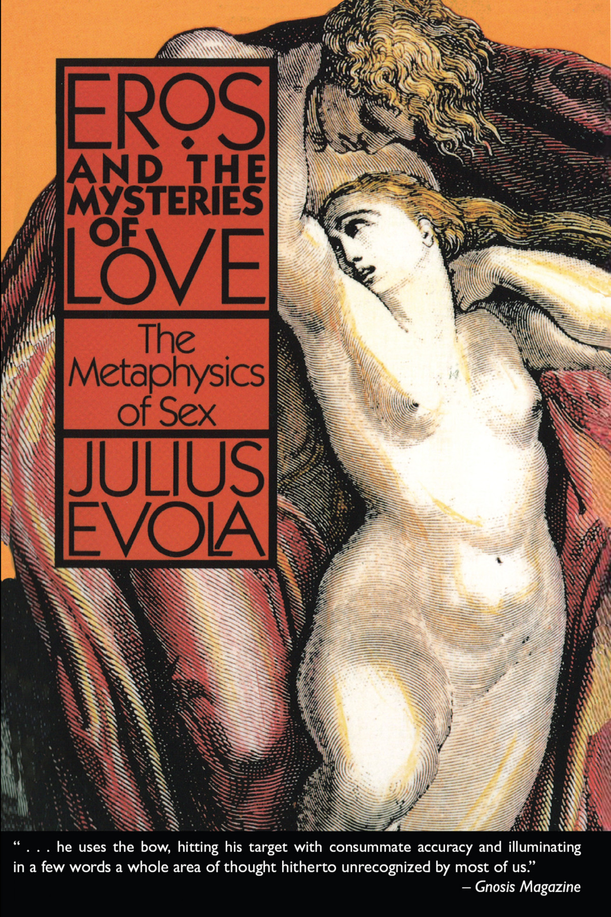Eros And The Mysteries Of Love Julius Evola