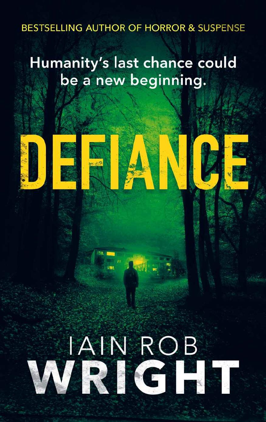 Hell On Earth Book 4 Defiance Iain Rob Wright