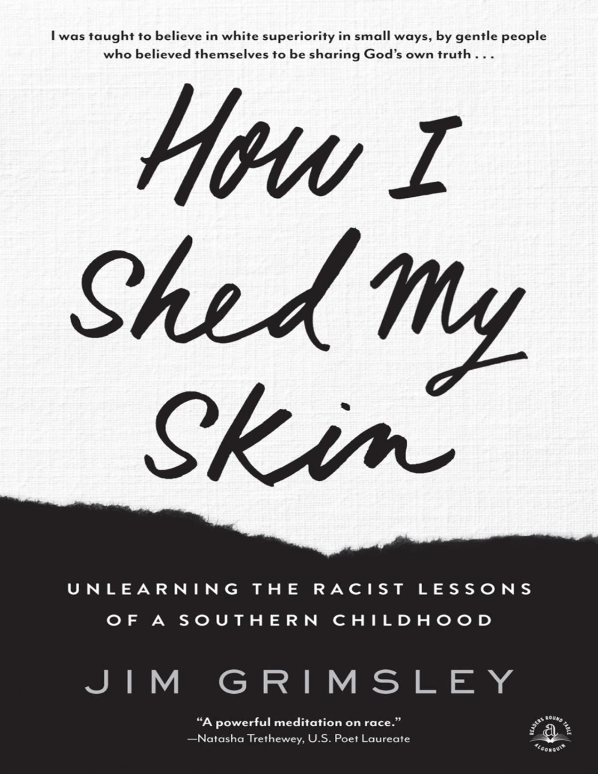 How I Shed My Skin Jim Grimsley