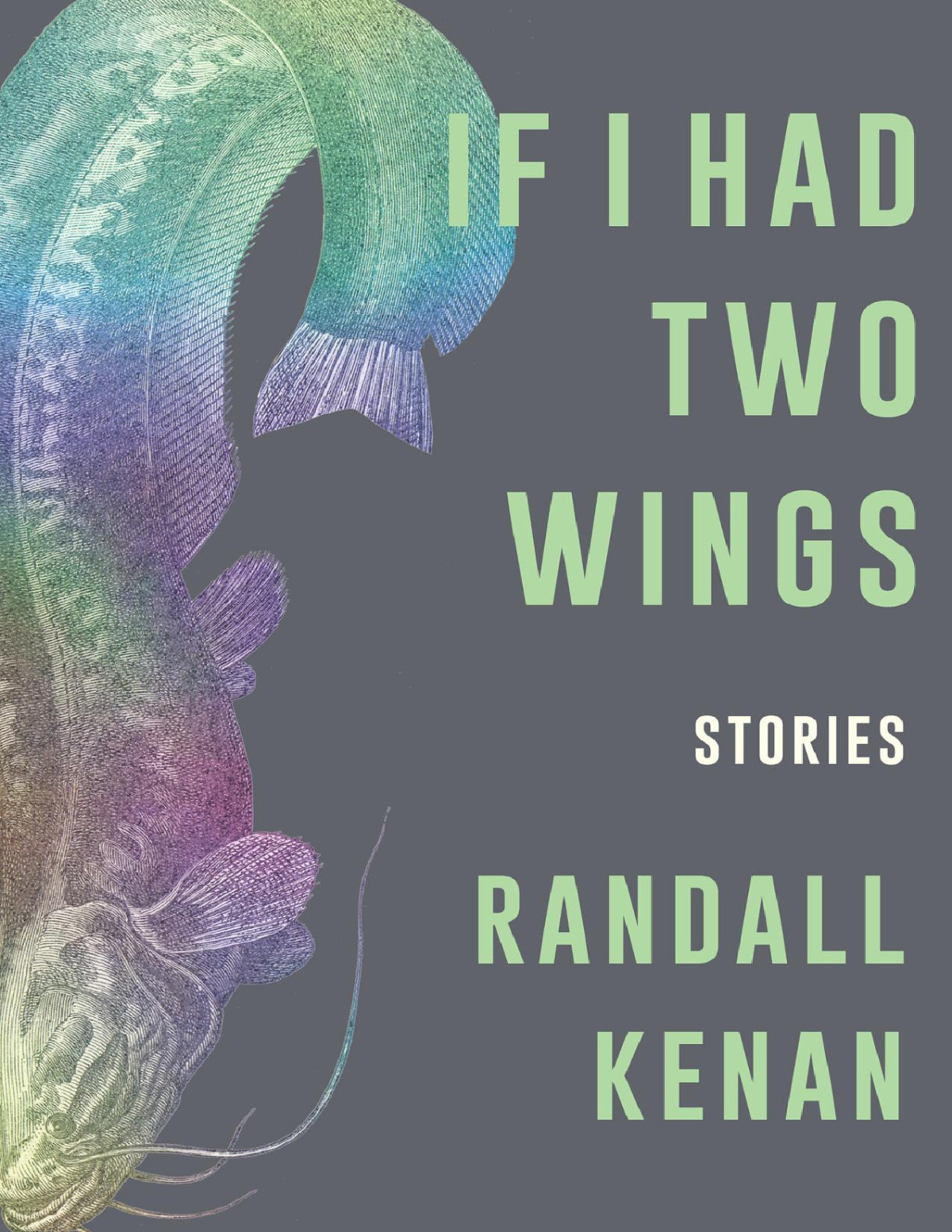 If I Had Two Wings Randall Kenan