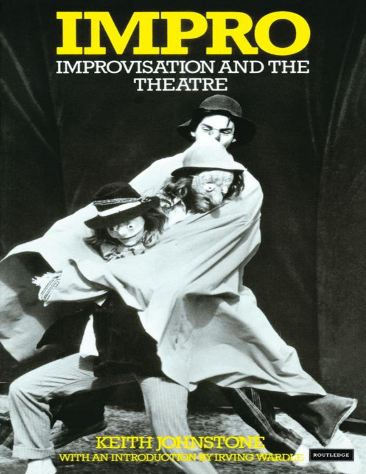 Impro Improvisation And The Theatre Keith Johnstone