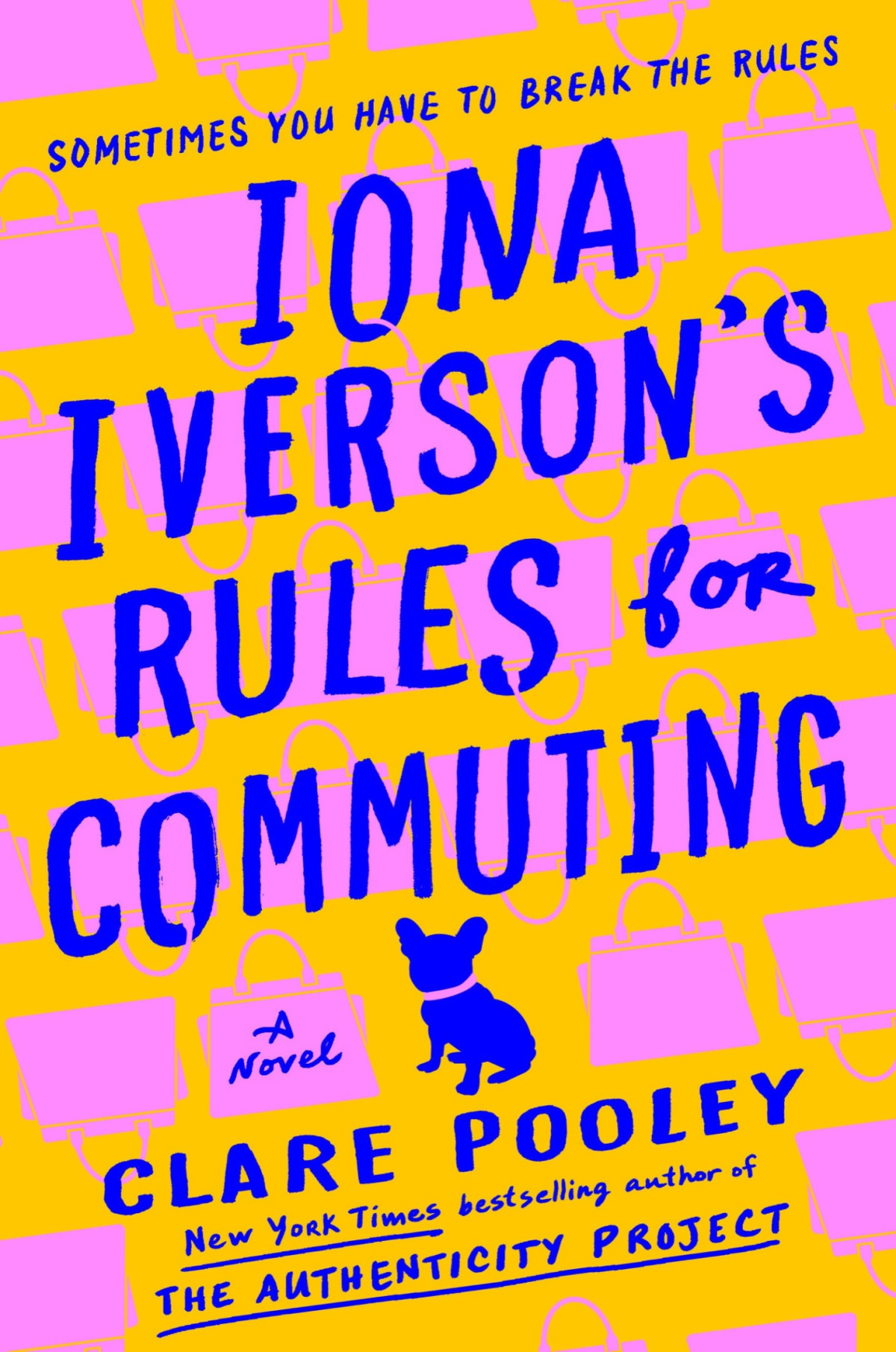 Iona Iversons Rules For Commuting A Novel Clare Pooley