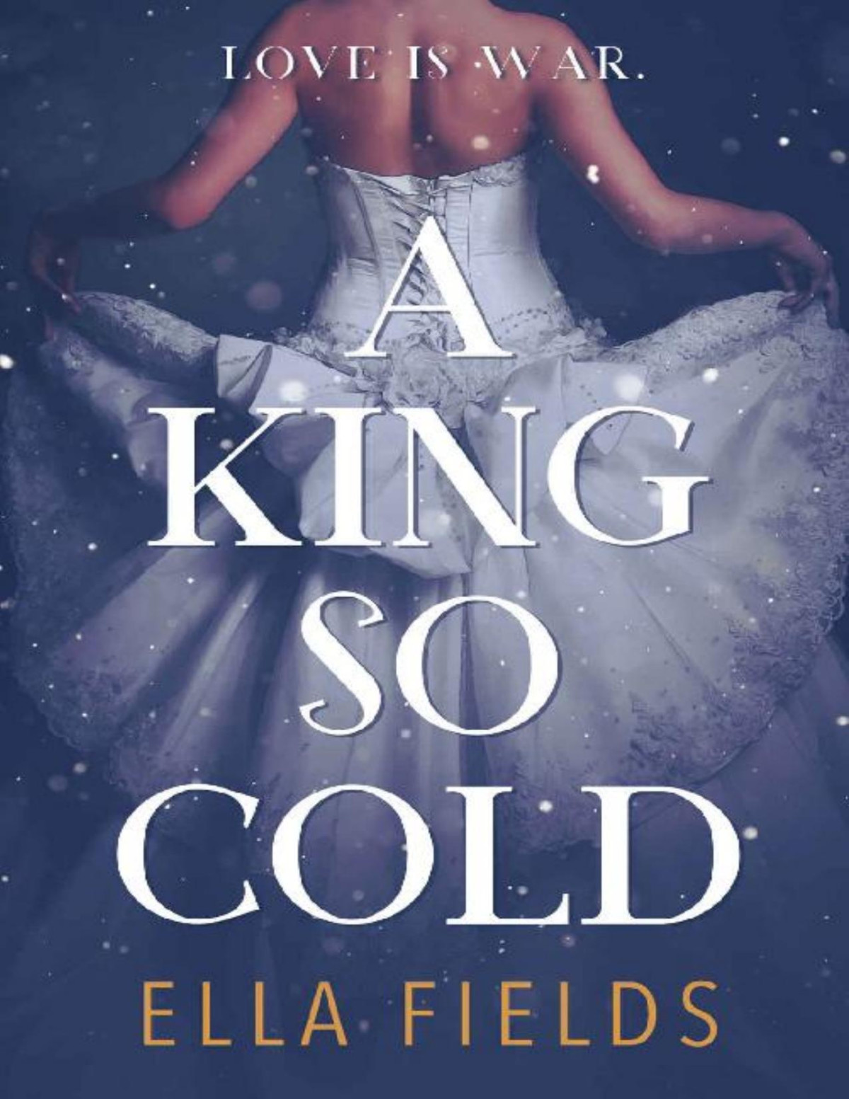 A King So Cold Ella Fields