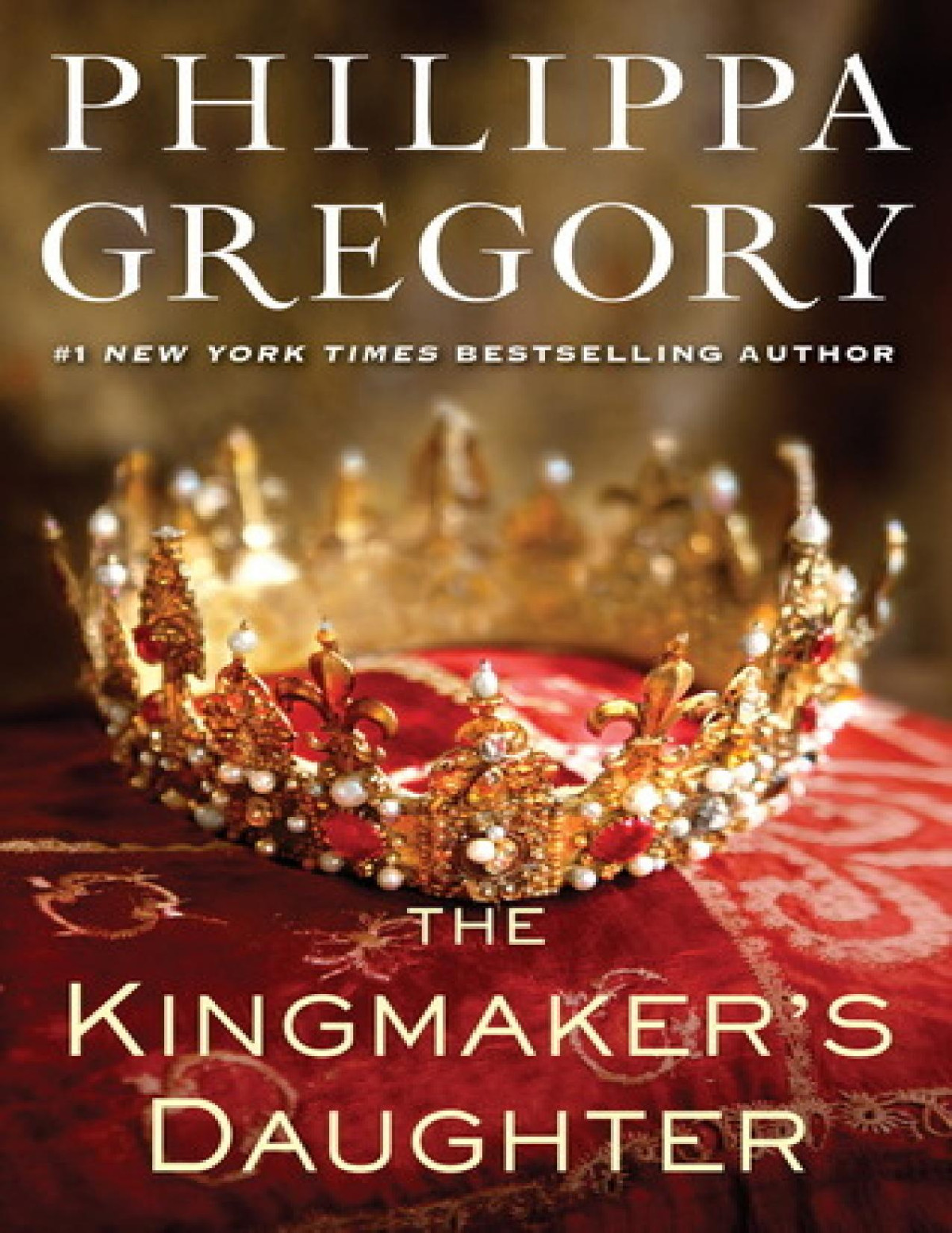 The Kingmakers Daughter Philippa Gregory