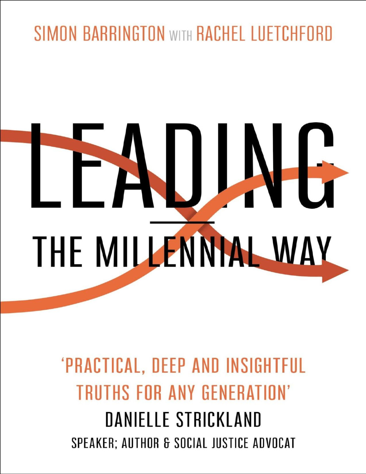 Leading The Millennial Way Simon Barrington Rachel Luetchford