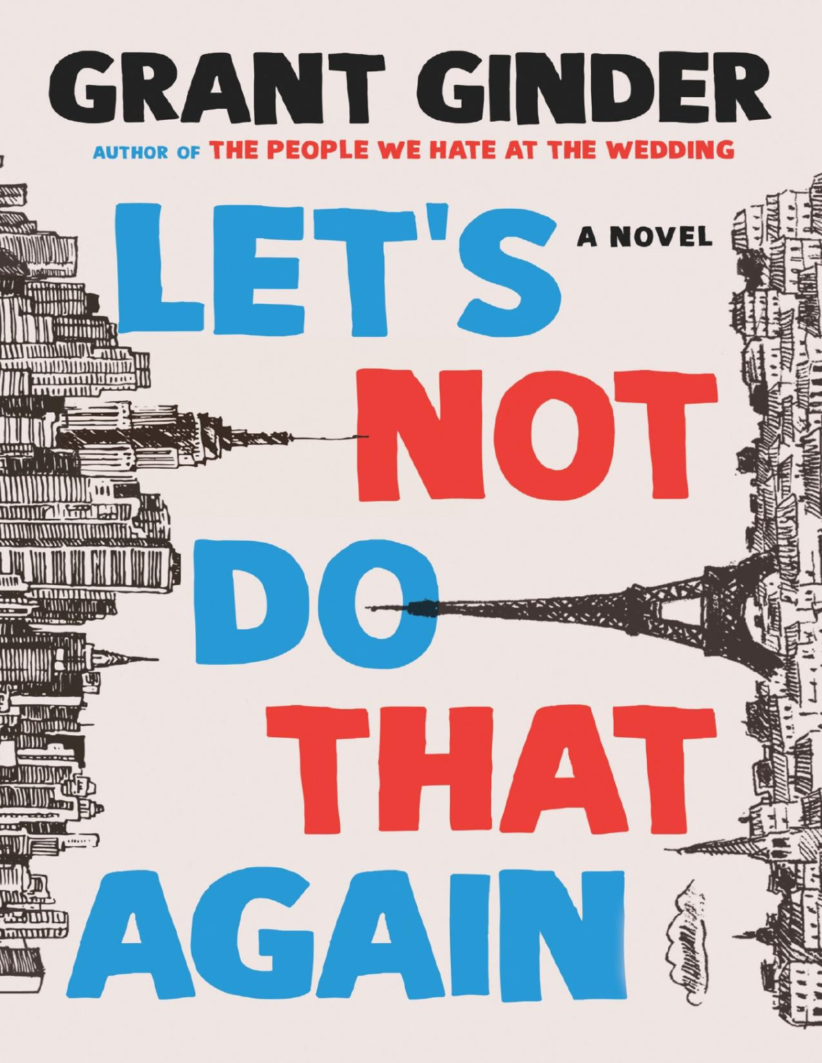Lets Not Do That Again 1st Edition Grant Ginder