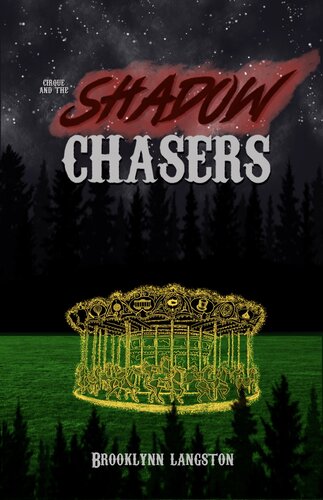 Cirque And The Shadow Chasers Brooklynn Langston
