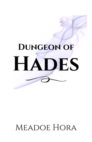 Dungeon Of Hades Meadoe Hora