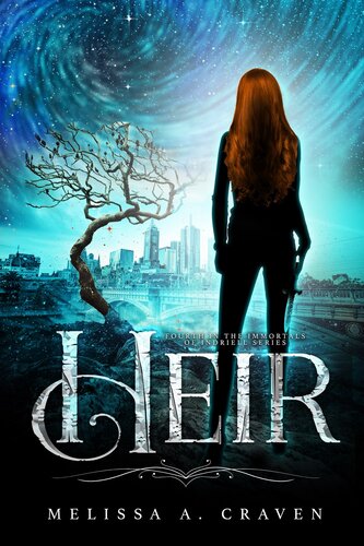 Heir A Dark Urban Fantasy Royalty Romance Melissa A Craven