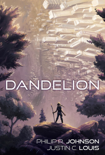 Dandelion Philip R Johnson Justin C Louis