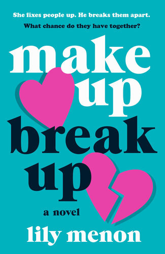 Make Up Break Up Lily Menon