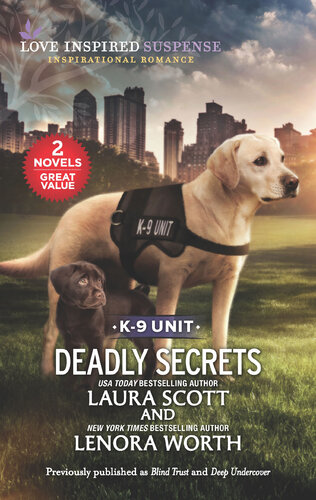 Deadly Secrets Laura Scott Lenora Worth
