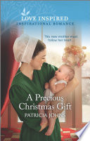 A Precious Christmas Gift Patricia Johns
