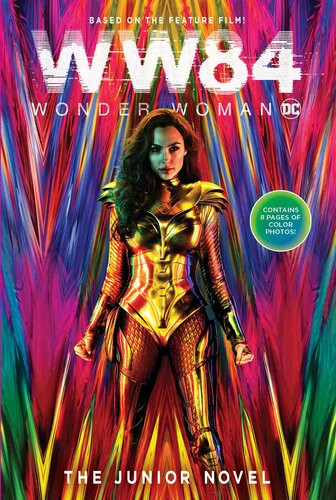 Wonder Woman 1984 The Junior Novel Calliope Glass
