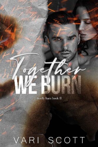 Together We Burn Vari Scott