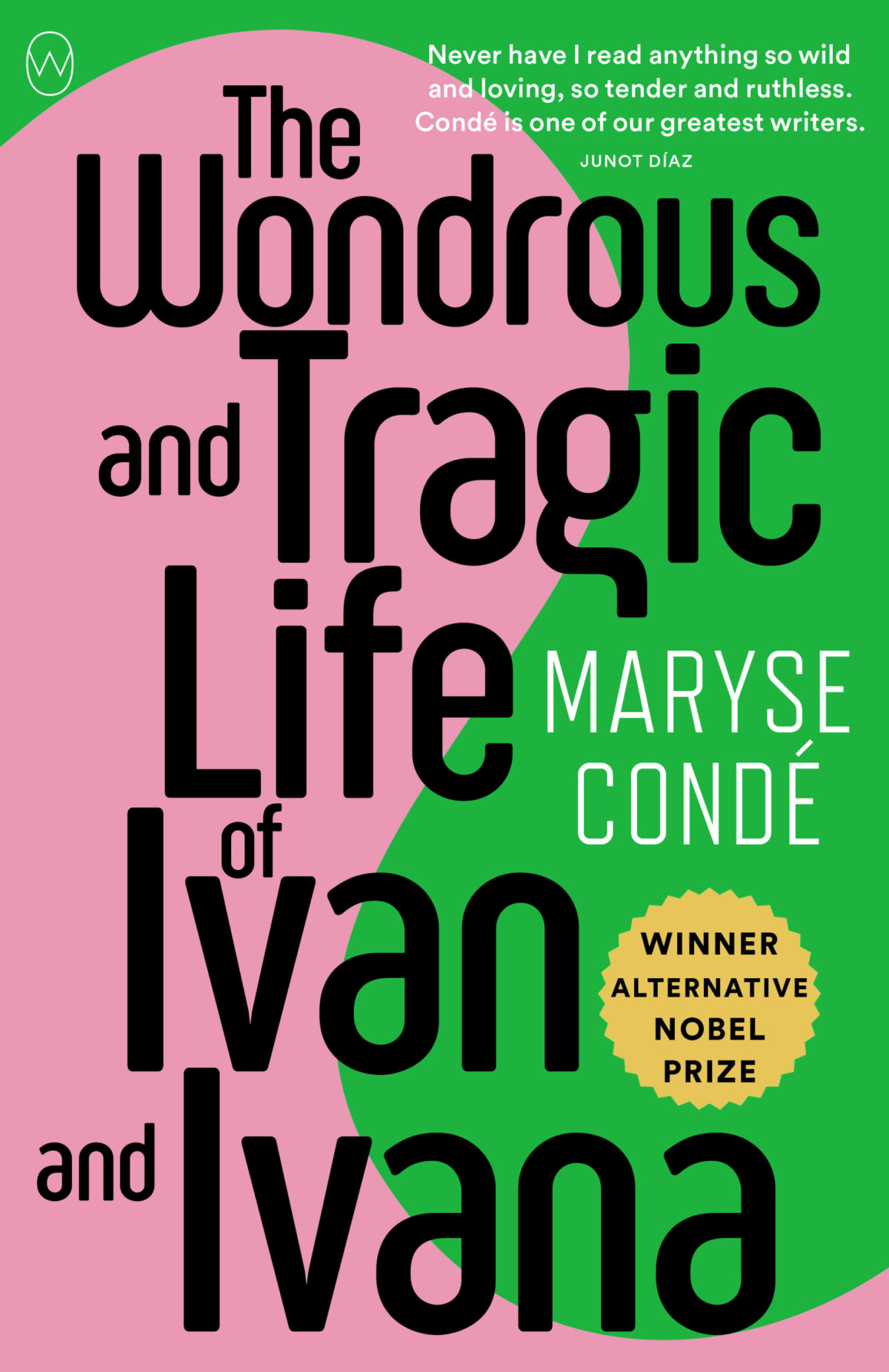 The Wondrous And Tragic Life Of Ivan And Ivana Maryse Cond