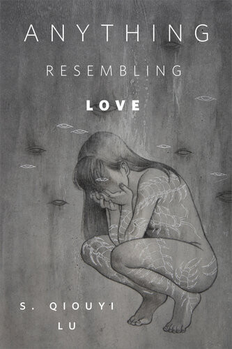 Anything Resembling Love A Torcom Original S Qiouyi Lu