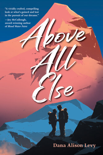 Above All Else Dana Alison Levy