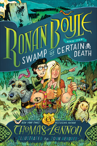 Ronan Boyle And The Swamp Of Certain Death Thomas Lennon