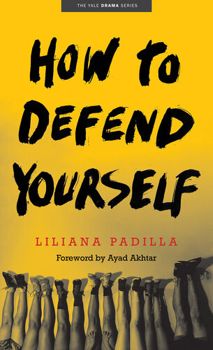 How To Defend Yourself Liliana Padilla