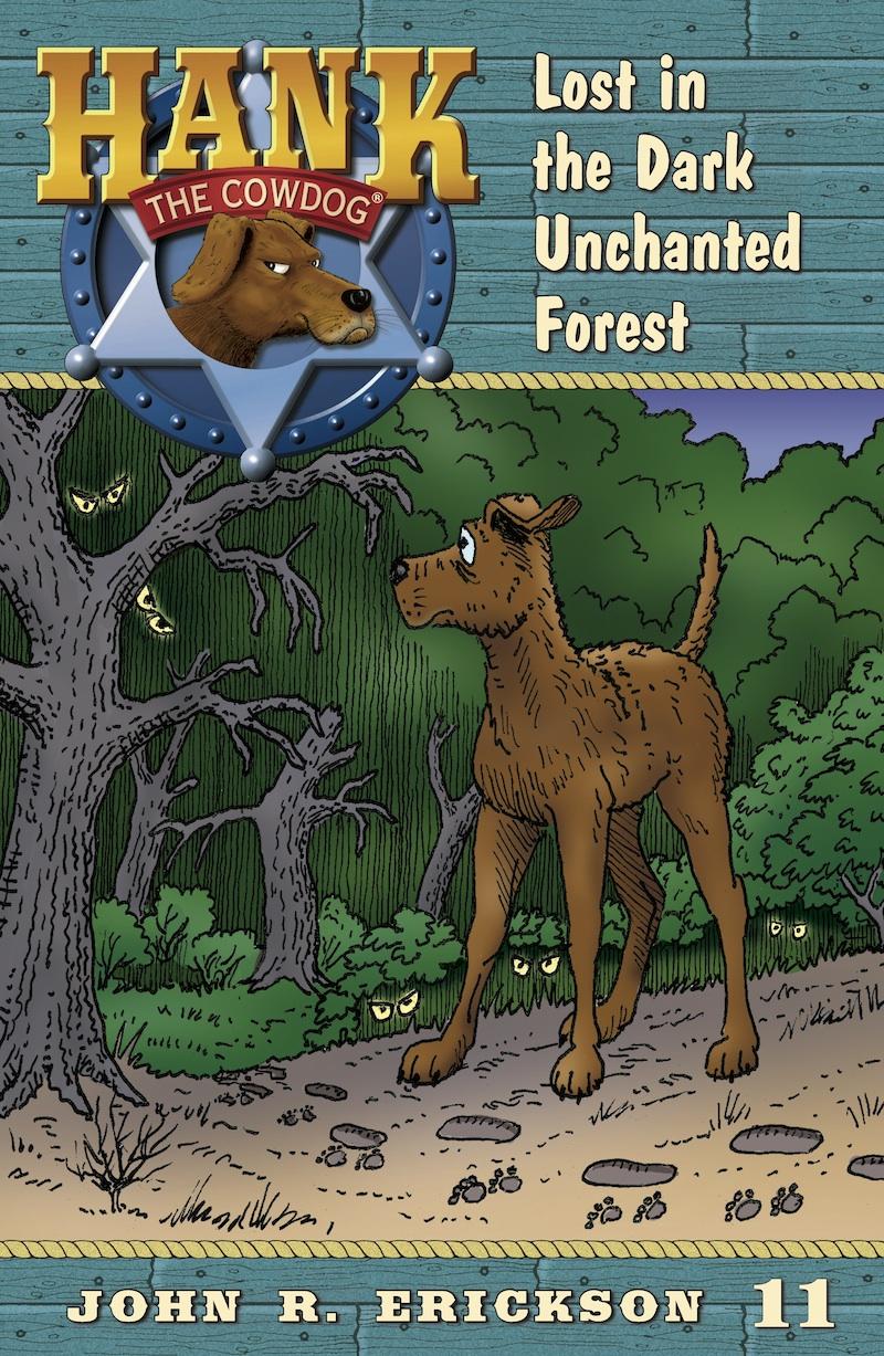 Lost In The Dark Unchanted Forest John R Erickson