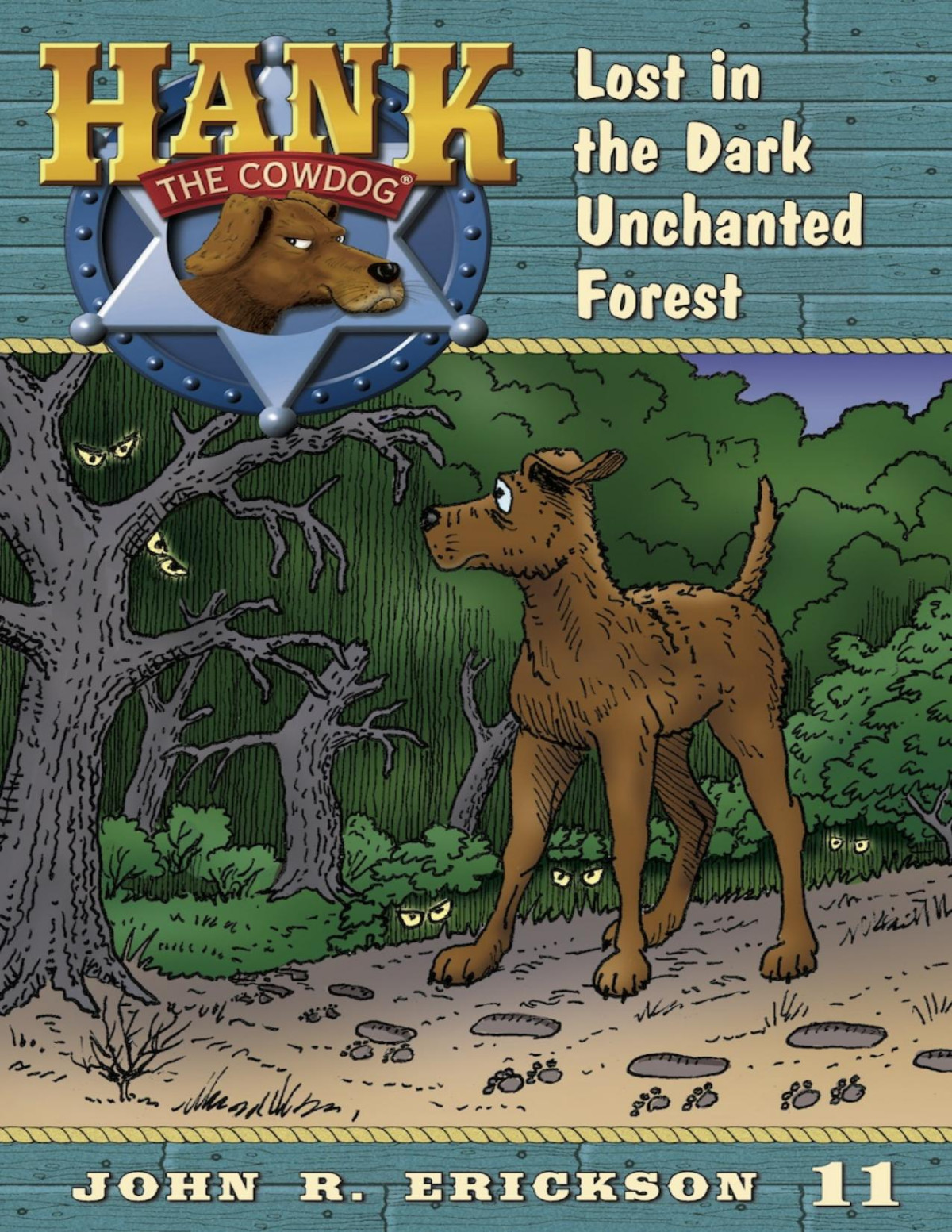 Lost In The Dark Unchanted Forest John R Erickson