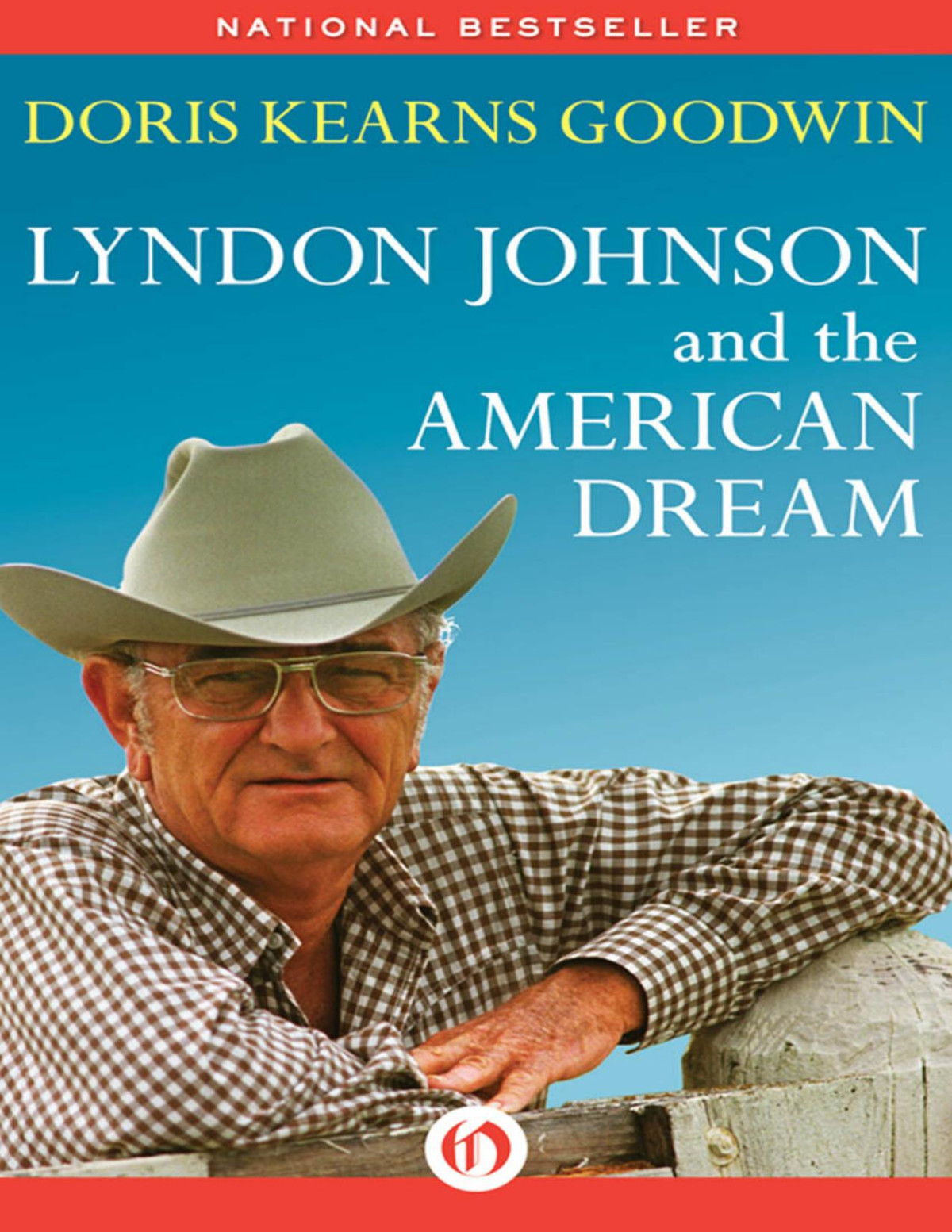 Lyndon Johnson And The American Dream Doris Kearns Goodwin