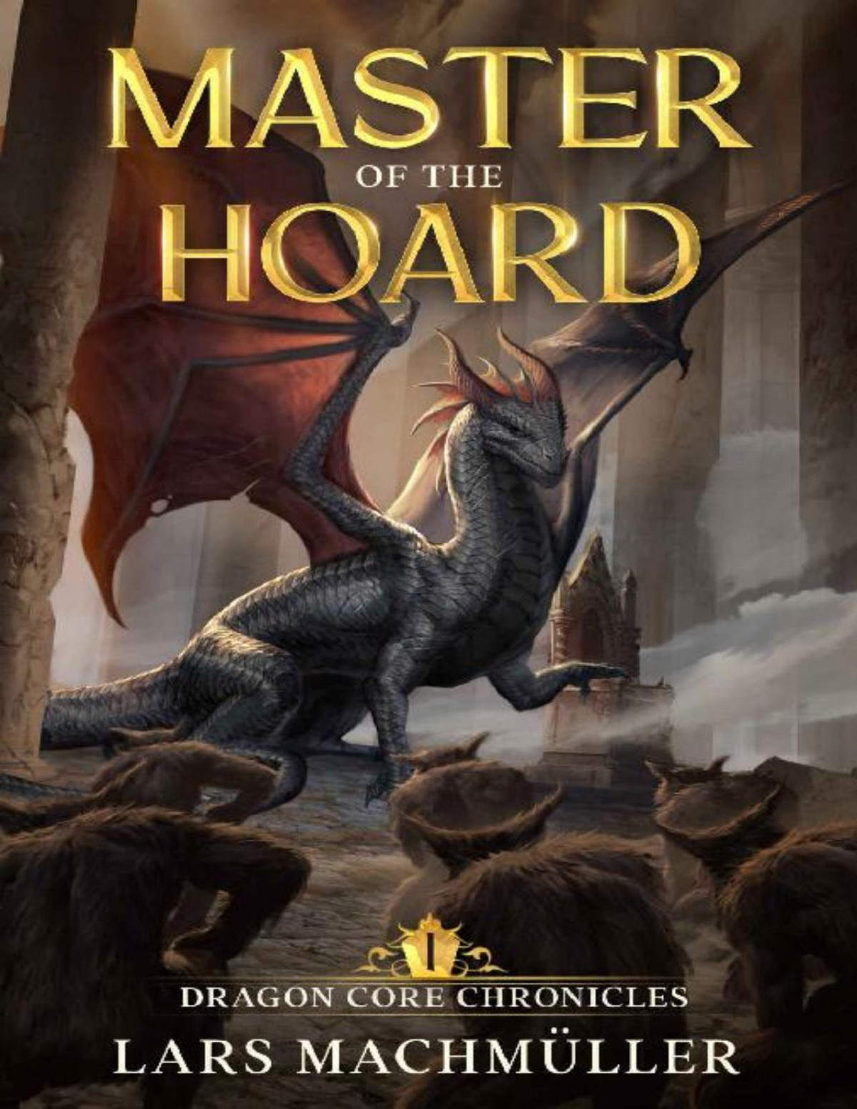 Master Of The Hoard A Reincarnation Litrpg Adventure Lars Machmller