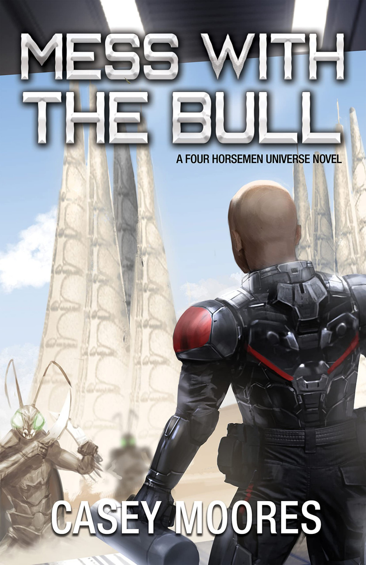 Mess With The Bull Rise Of The Peacemakers Book 8 Casey Moores