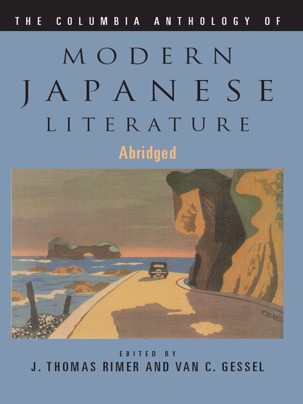 The Columbia Anthology Of Modern Japanese Literature J Thomas Rimer