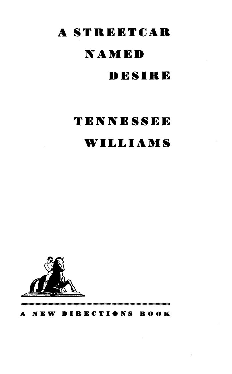 A Streetcar Named Desire 1st Tennessee Williams