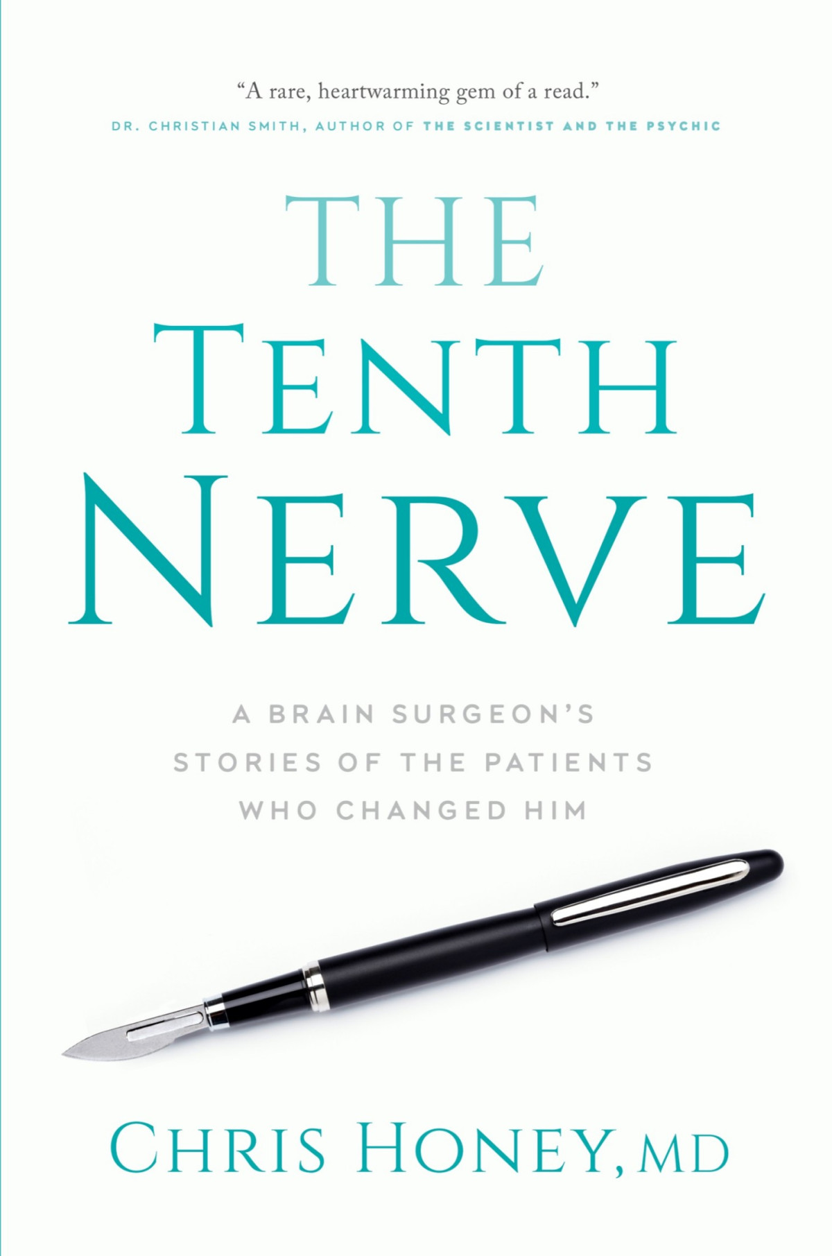 The Tenth Nerve Chris Honey Md