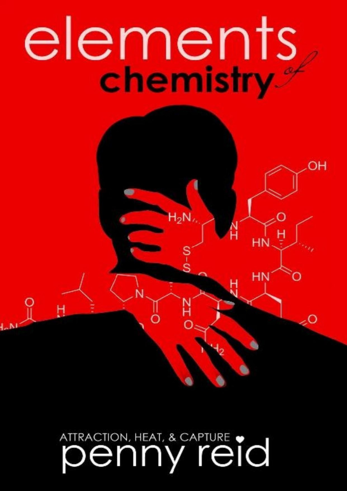 Elements Of Chemistry Parts 13 Penny Reid
