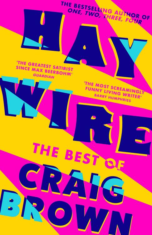 Haywire The Best Of Craig Brown Craig Brown