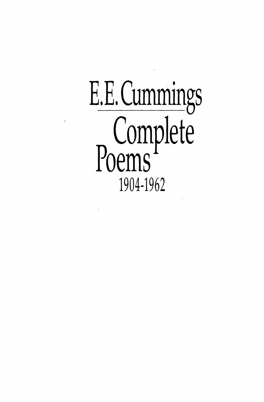 Ee Cummings Complete Poems 19041962 Revised Corrected And Expanded Edition E E Cummings