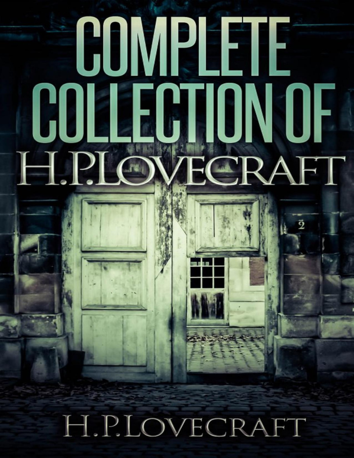 Complete Collection Of Hp Lovecraft 1st Edition Howard Phillips Lovecraft