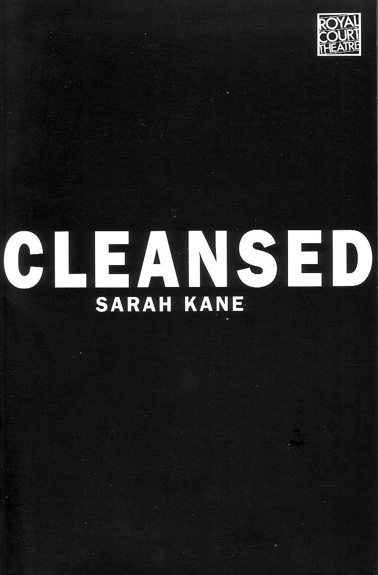 Love Me Or Kill Me The Predominance Of Love Over Violence In Cleansed And Crave By Sarah Kane Hanna Kubowitz