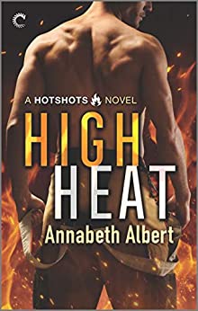 High Heat Hotshots Series 2 Annabeth Albert