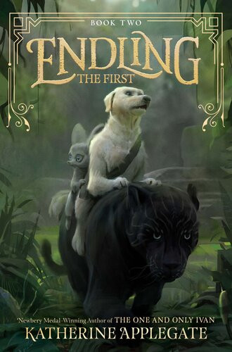 Endling 2 The First Katherine Applegate