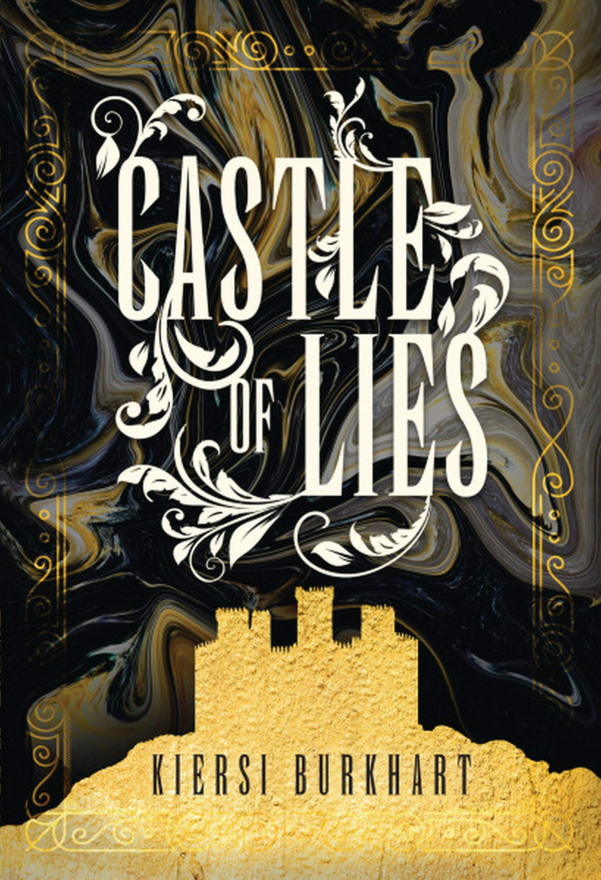 Castle Of Lies Kiersi Burkhart