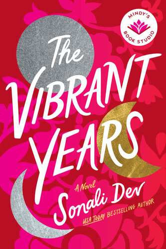 The Vibrant Years Sonali Dev