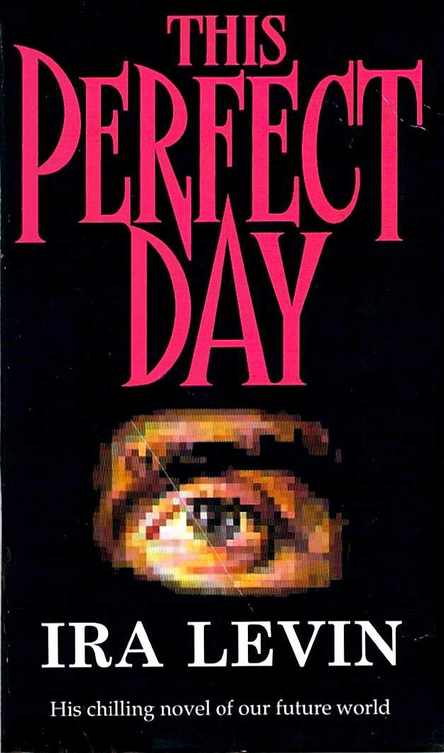 The Perfect Day Ira Levin
