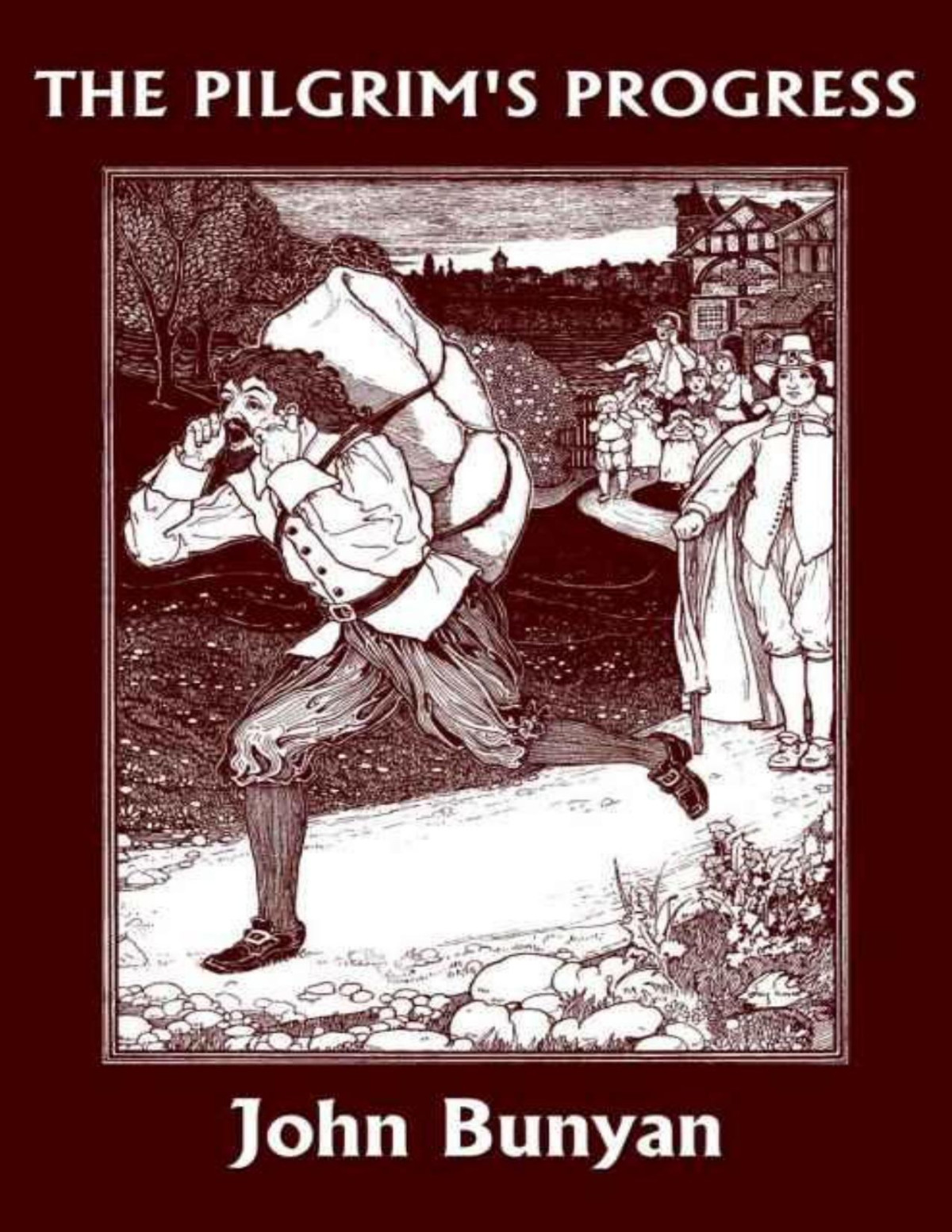The Pilgrims Progress John Bunyan
