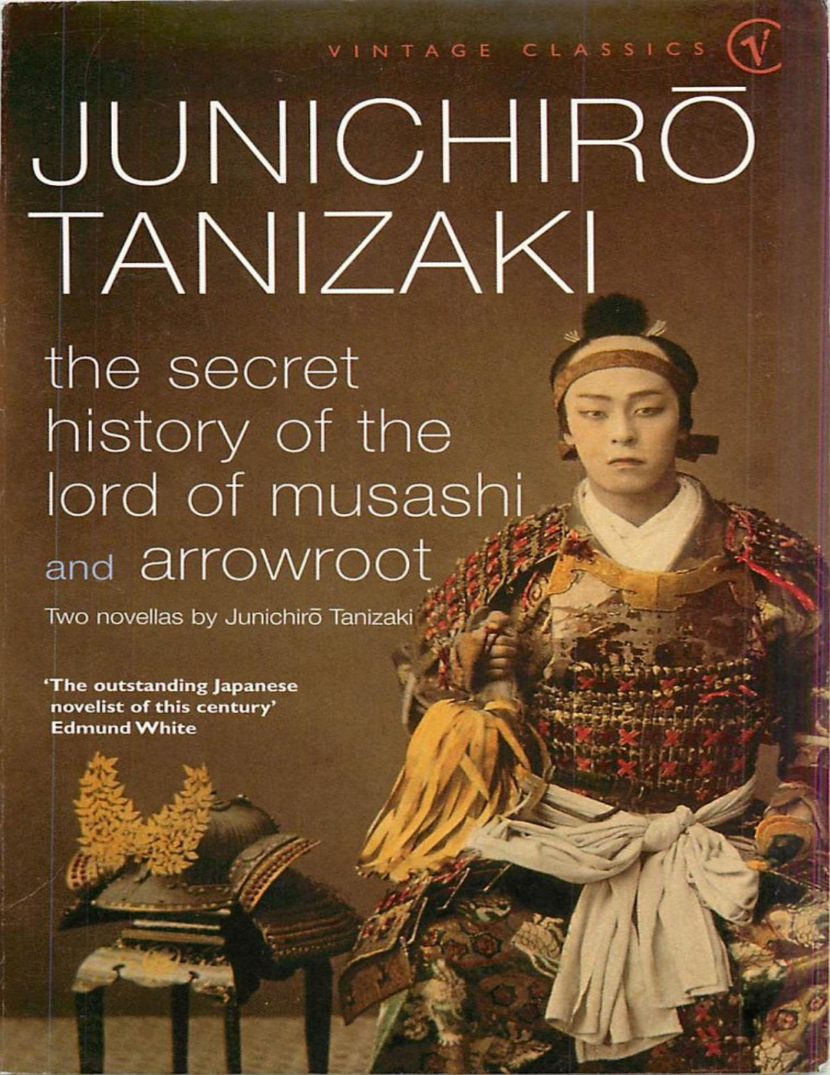 The Secret History Of The Lord Of Musashi And Arrowroot Two Novellas Junichir Tanizaki