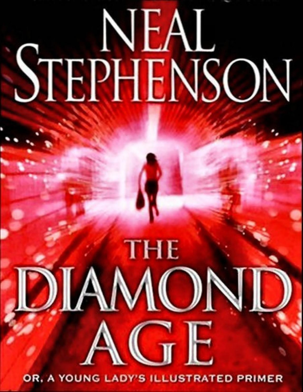 The Diamond Age Or A Young Ladys Illustrated Primer Neal Stephenson