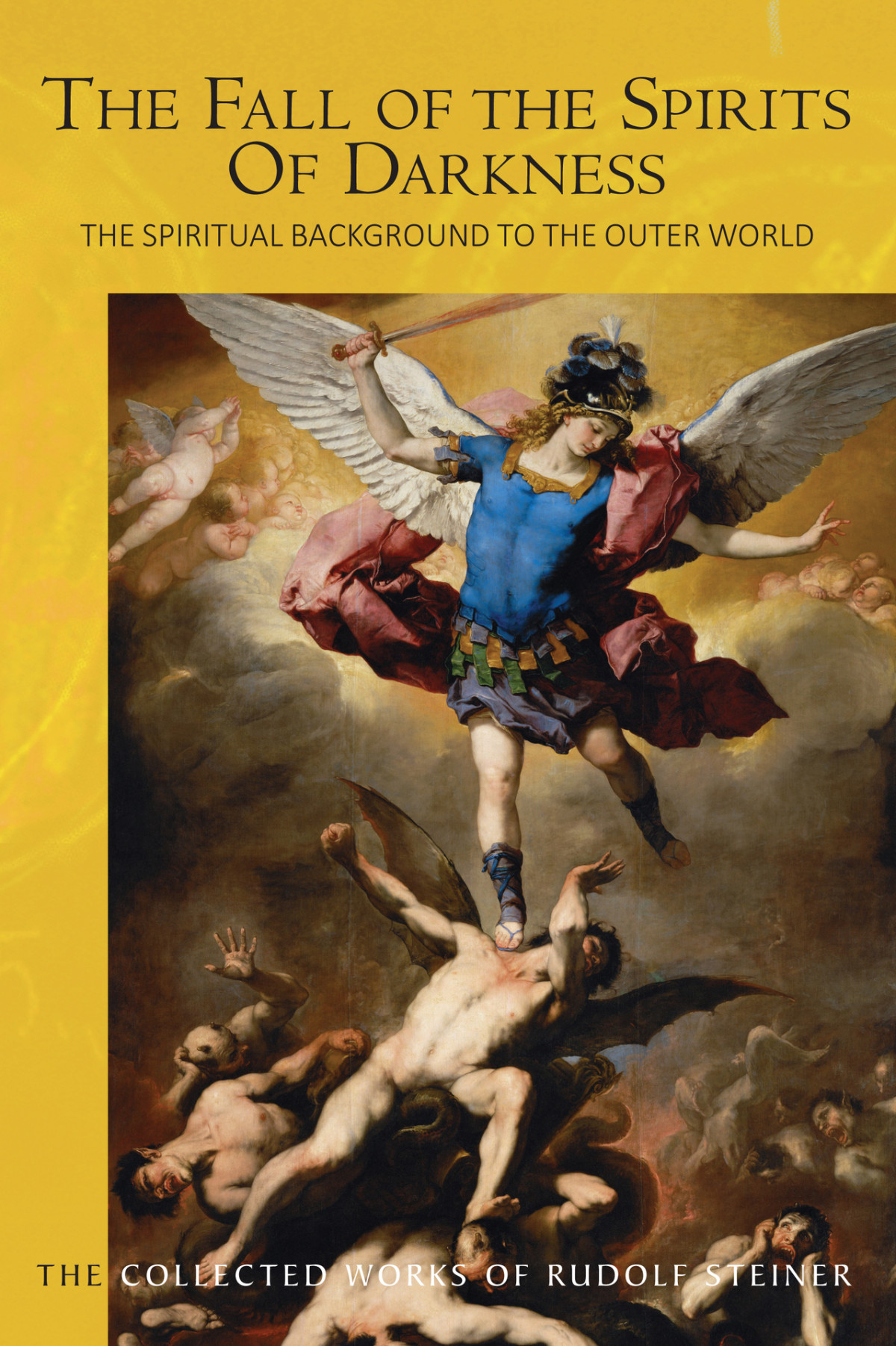 The Fall Of The Spirits Of Darkness Steiner Rudolf