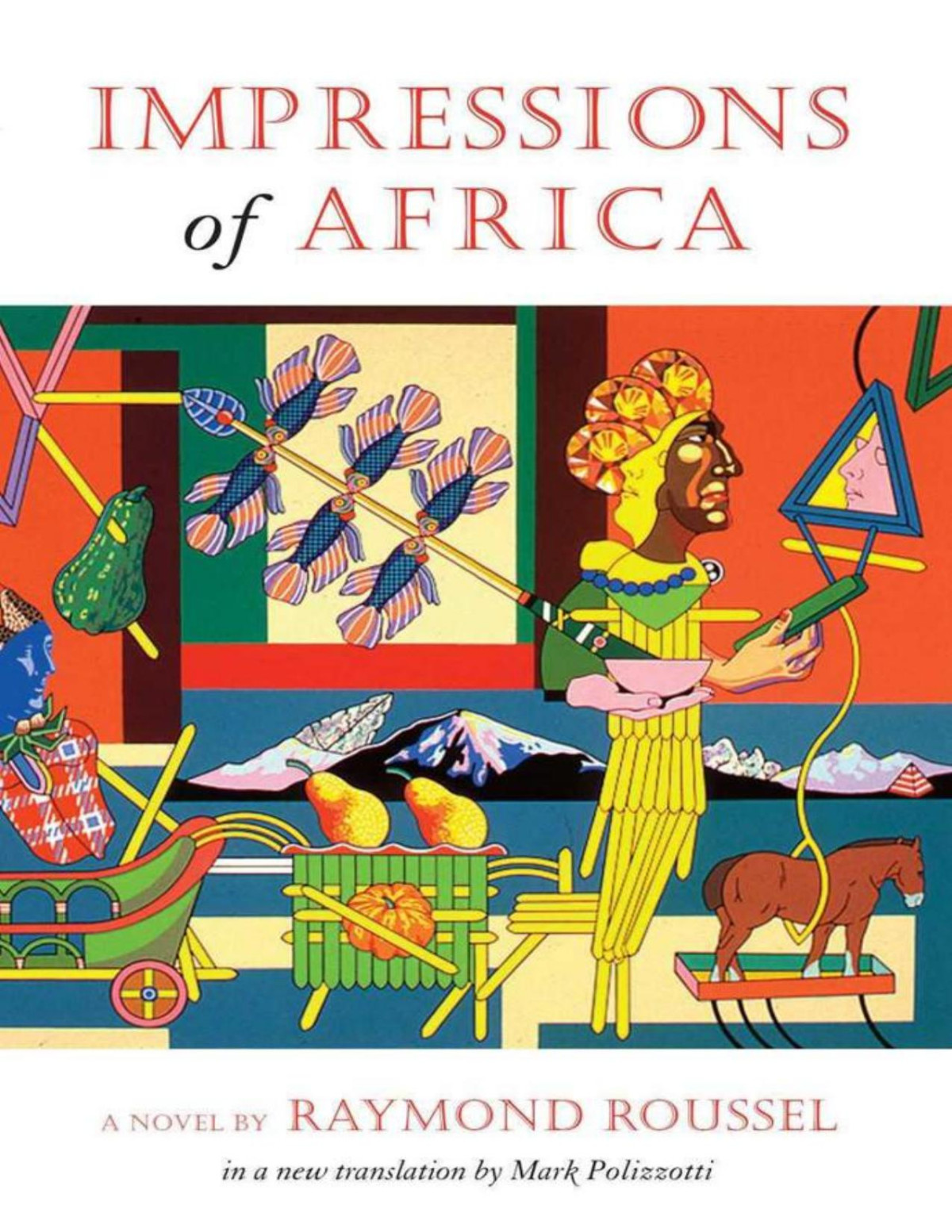 Impressions Of Africa Raymond Roussel